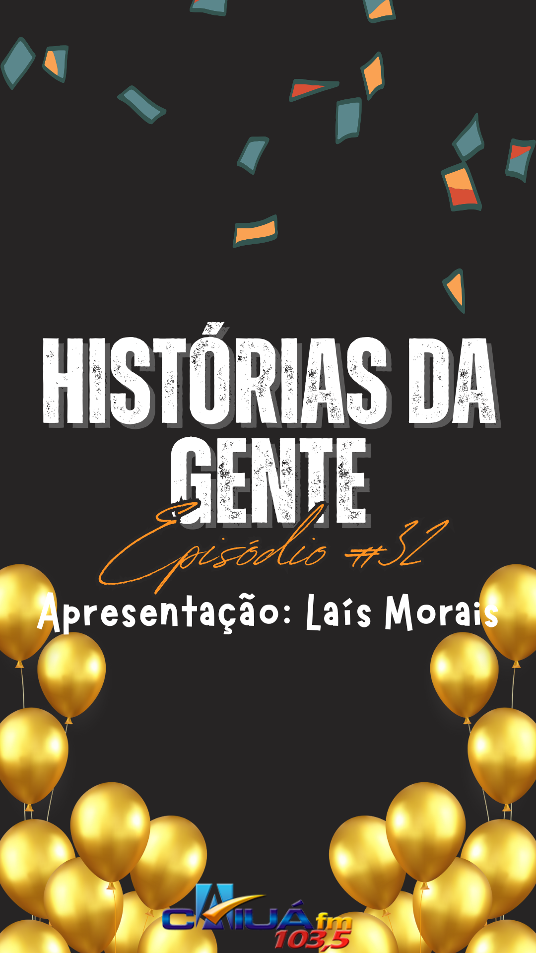 Histórias da gente #32 - Aniversário de 42 anos da Rádio Caiuá (24/08/2025)